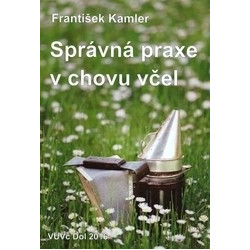 Správná praxe v chovu včel