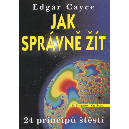 Jak správně žít