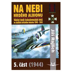 Na nebi hrdého Albionu-5.část (1944)