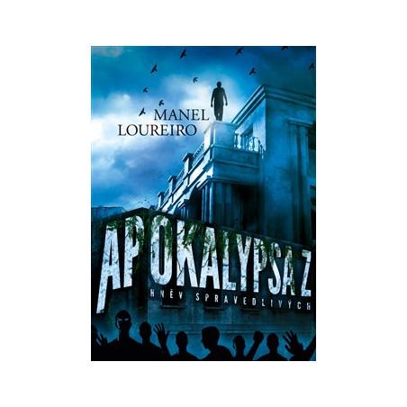 Apokalypsa Z: Hněv Spravedlivých