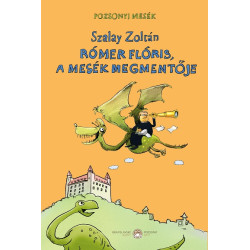 Rómer Flóris, a mesék megmentője