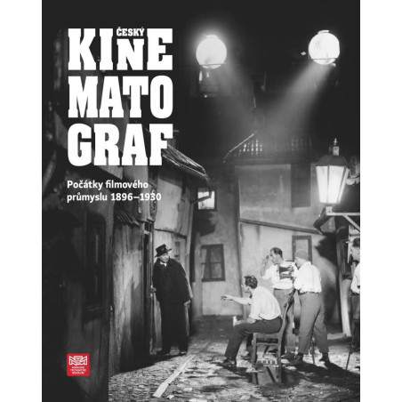 Český kinematograf. Počátky filmového průmyslu (1896-1930)