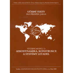 Aerodynamika, konstrukce a systémy letadel - modul 13