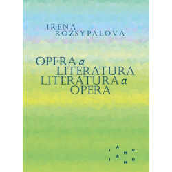 Opera a literatura. Literatura a opera