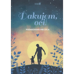 Ďakujem, oci!
