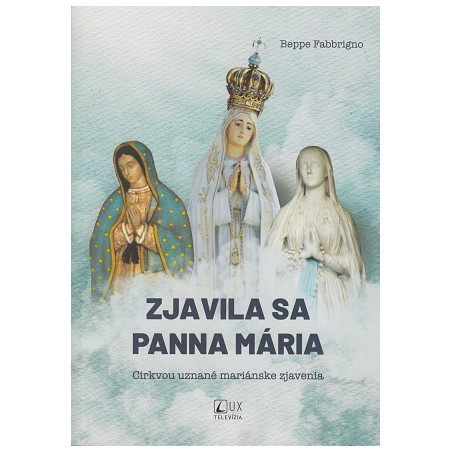 Zjavila sa Panna Mária