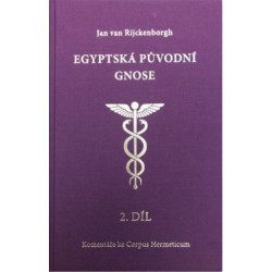 Egyptská původní gnose 2.díl