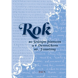 Rok so Svätým písmom a s Denníčkom sv. Faustíny