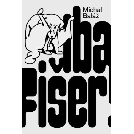Iba Fišer!
