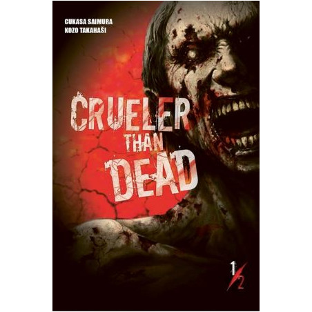Crueler than Dead 1/2