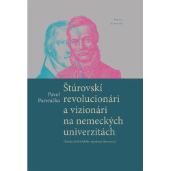 Štúrovskí revolucionári a vizionári na nemeckých univerzitách