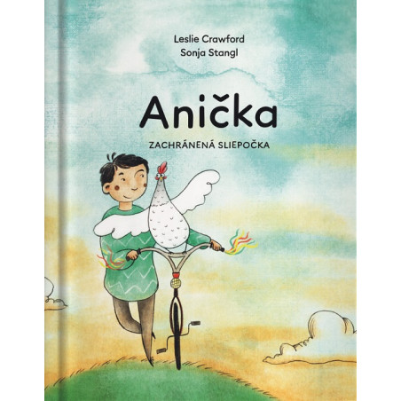 Anička, zachránená sliepočka