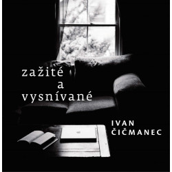 Zažité a vysnívané