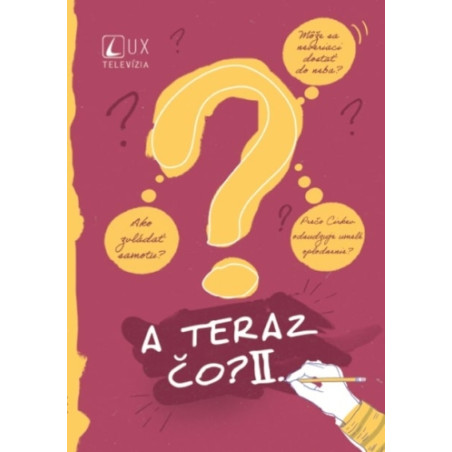A teraz čo? II.