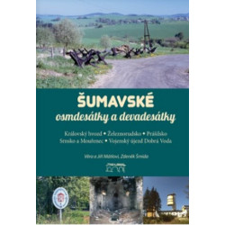 Šumavské osmdesátky a devadesátky