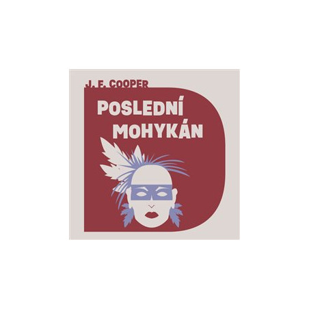Poslední Mohykán (1x Audio na CD - MP3)