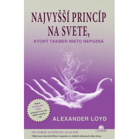 Najvyšší princíp na svete, ktorý takmer nikto nepozná
