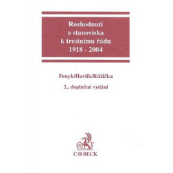 Rozhodnutí a stanoviska k trestnímu řádu 1918 - 2004