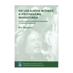 Od lokálních mítinku k politickému marketingu