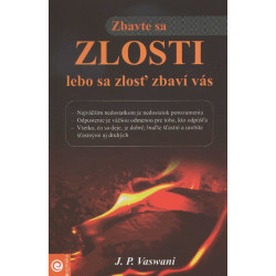 Zbavte sa zlosti, lebo sa zlosť zbaví vás