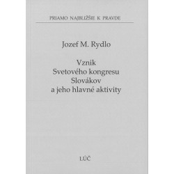 Vznik Svetového kongresu Slovákov a jeho hlavné aktivity