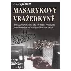 Masarykovy vražedkyně