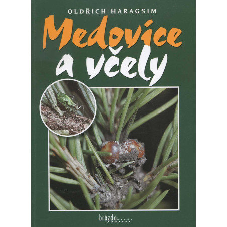 Medovice a včely