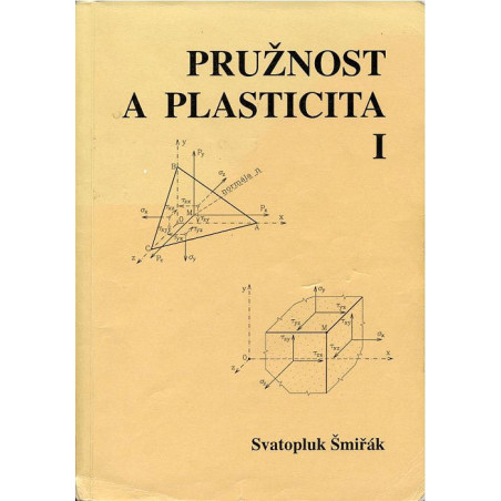 Pružnost a plasticita I