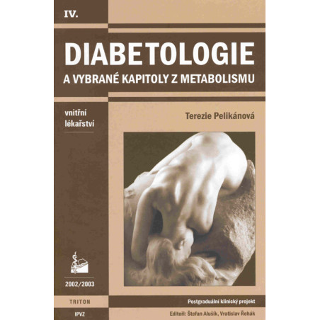 Diabetologie a vybrané kapitoly z metabolismu