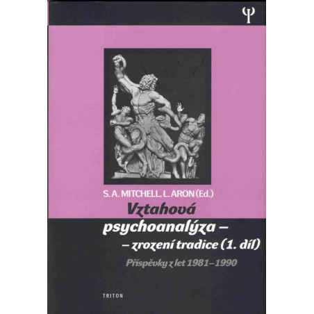 Vztahová psychoanalýza I. díl