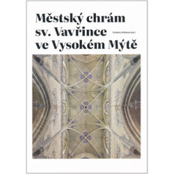 Městský chrám sv. Vavřince ve Vysokém Mýtě