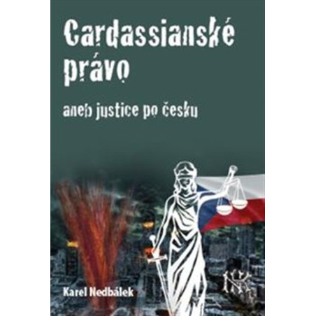 Cardassianské právo aneb justice po česku