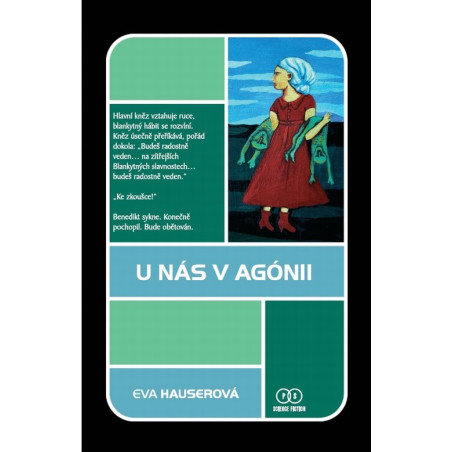 U nás v agónii