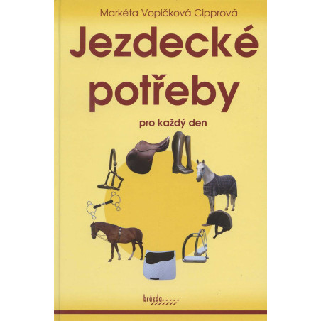 Jezdecké potřeby pro každý den