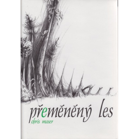 Přeměněný les