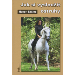 Jak si vysloužit ostruhy