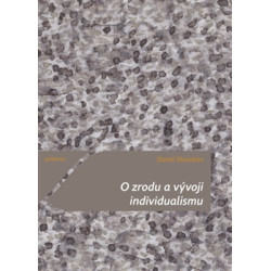 O zrodu a vývoji individualismu