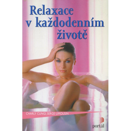 Relaxace v každodenním životě