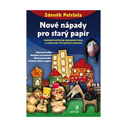 Nové nápady pro starý papír