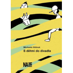 S dětmi do divadla