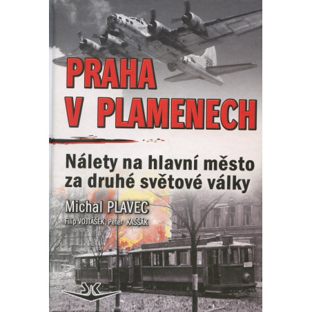 Praha v plamenech