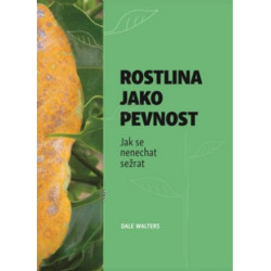 Rostlina jako pevnost