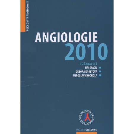 Angiologie 2010 - Pokroky v angiologii
