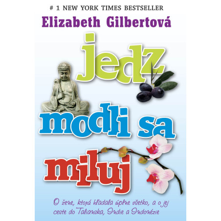Jedz, modli sa, miluj