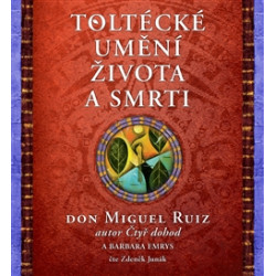 Toltécké umění života a smrti (2xaudio na cd - mp3)