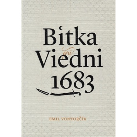 Bitka pri Viedni 1683 (III. vydanie)