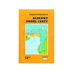 Sloupky podél cesty