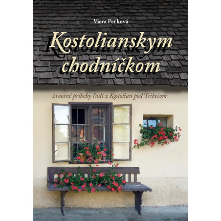 Kostolianskym chodníčkom