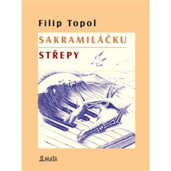 Sakramiláčku. Střepy