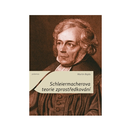 Schleiermacherova teorie zprostředkování